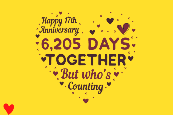 CELEBRATE 17TH WEDDING ANNIVERSARY Graphics & Crafts