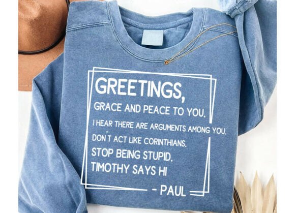 Funny Christian Shirt, Paul Letter Bible Graphics