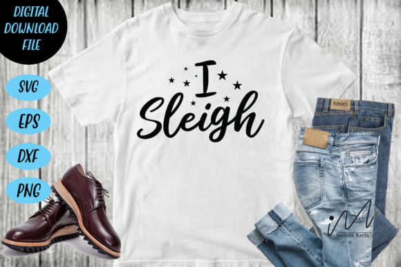 I Sleigh Svg Cut Files for Graphics and Crafts